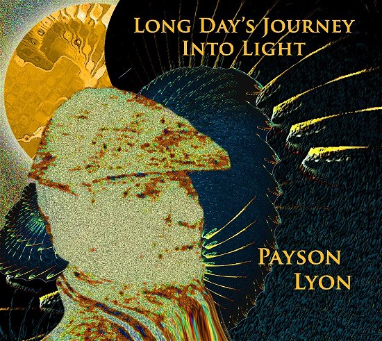 Cover for Payson Lynn · Long Day's Journey into Light (CD) (2023)