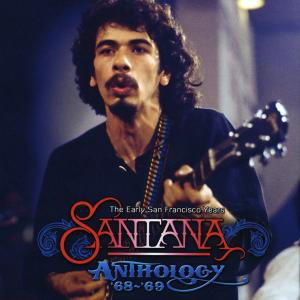 Anthology '68-'69 - Santana - Musik - CLEOPATRA - 0741157714326 - 24. Februar 2012