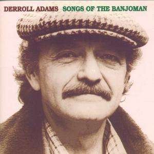 Cover for Derroll Adams · Songs of the Banjoman (CD) (1997)