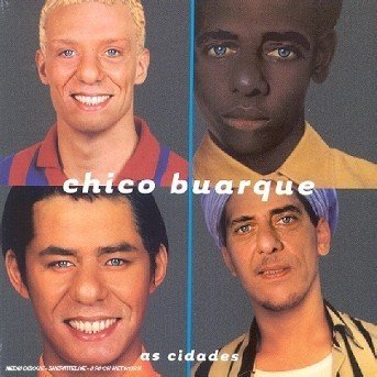 Cover for Chico Buarque · As Cidades (CD) (2003)