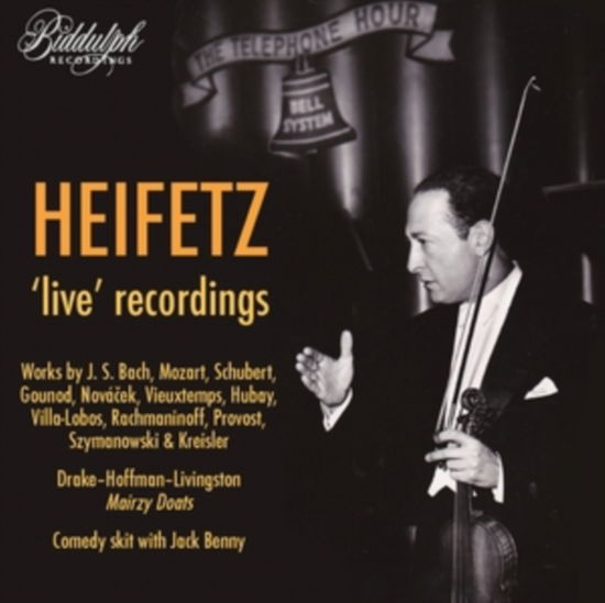 Cover for Jascha Heifetz · Heifetz Live-Aufnahmen (CD) (2024)