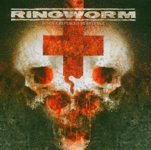 Justice Replaced by Revenge - Ringworm - Music - Victory - 0746105028326 - October 17, 2005