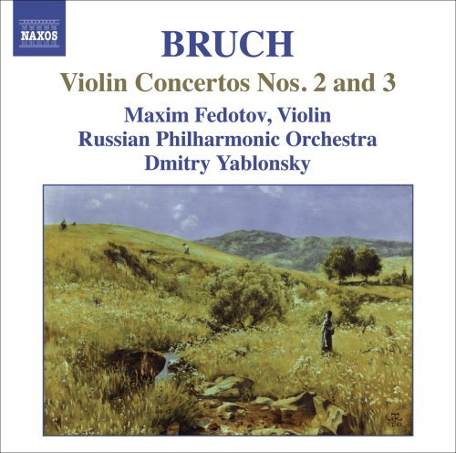 Bruchviolin Concertos Nos 2 3 - Fedotovrussian Poyablonsky - Musiikki - NAXOS - 0747313279326 - maanantai 1. kesäkuuta 2009