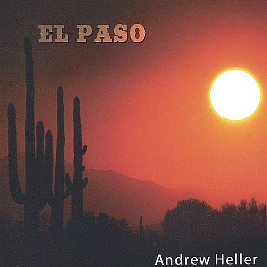 Cover for Andrew Heller · El Paso (CD)