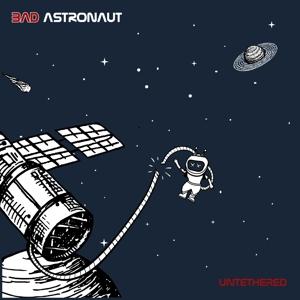 Cover for Bad Astronaut · Unethered (CD) (2024)