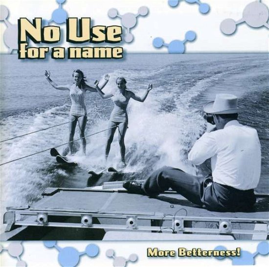 No Use For A Name · More Betterness (CD) (1999)