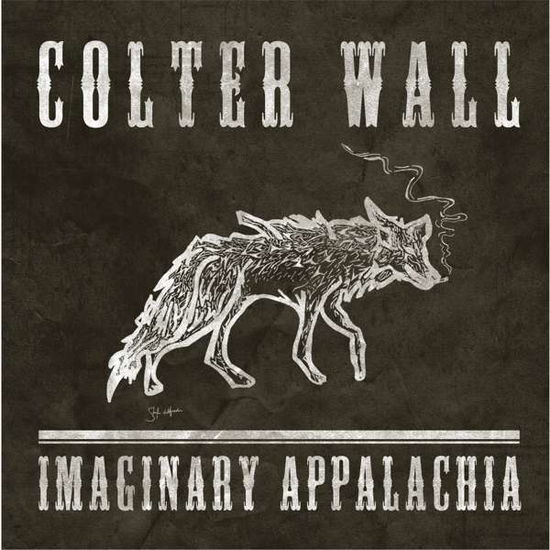 Imaginary Appalachia - Colter Wall - Música - YOUNG MARY'S RECORD - 0752830510326 - 10 de noviembre de 2017