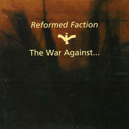 War Against - Reformed Faction - Musiikki - SOLEILMOON - 0753907785326 - maanantai 27. helmikuuta 2012