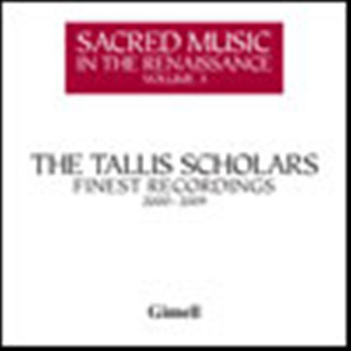 Sacred Music In The Renaisance - Tallis Scholars - Muzyka - GIMMELL - 0755138130326 - 1 listopada 2010