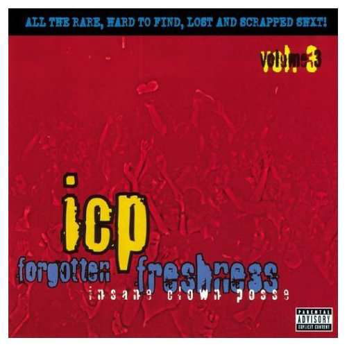 Cover for Insane Clown Posse · Forgotten Freshness 3 (CD) (2001)