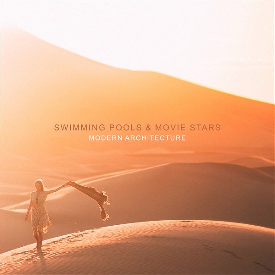 Cover for Swimming Pools and Movie Stars · Modern Architecture (CD) (2022)