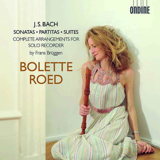 Sonatas Partitas & Suites - Bach,j.s. / Roed - Muziek - ONDINE - 0761195132326 - 8 juni 2018