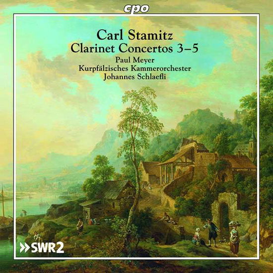 Clarinet Concertos 3-5 - Stamitz / Meyer / Schlaefli - Musikk - CPO - 0761203505326 - 21. juni 2019