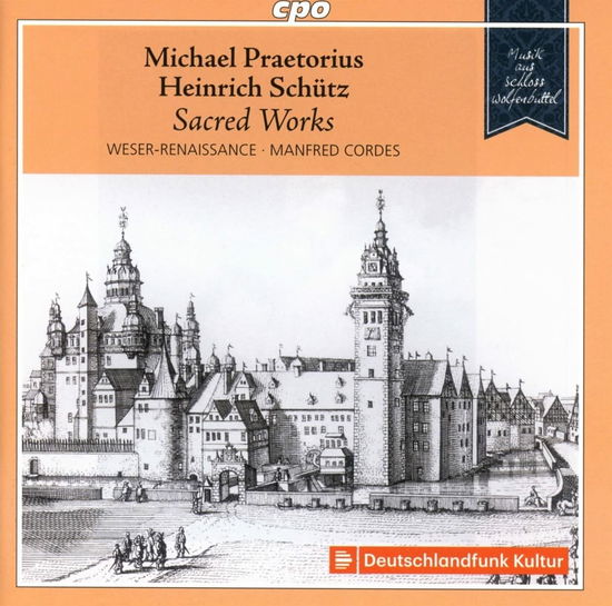 Weser Bremen / Cordes · Michael Praetorius / Heinrich Schutz: Music From Wolfenbuttel Castle / Vol. 6 - Sacred Works In Parallel Settings (CD) (2022)