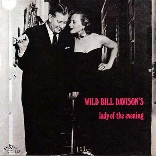 Cover for Bill -Wild- Davison · Lady Of The Evening (CD) (2014)