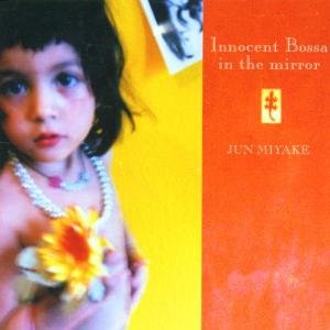 Cover for Jun Miyake · Innocent Bossa In The.. (CD) (2002)