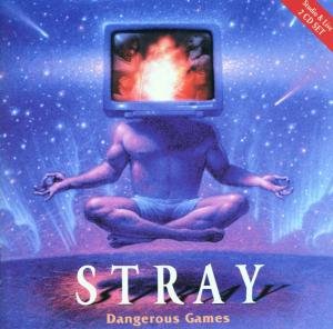 Cover for Stray · Dangerous Games (CD) (2016)