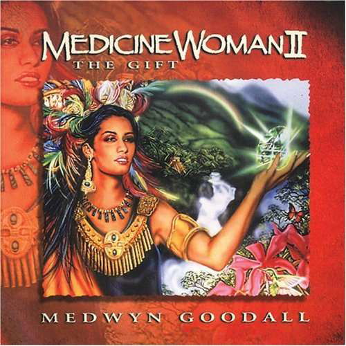 Medicine Woman 2 - Medwyn Goodall - Musiikki - NEW WORLD - 0767715046326 - tiistai 5. joulukuuta 2000
