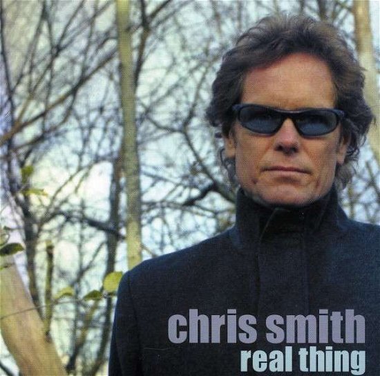 Cover for Chris Smith · Real Thing (CD) (2004)