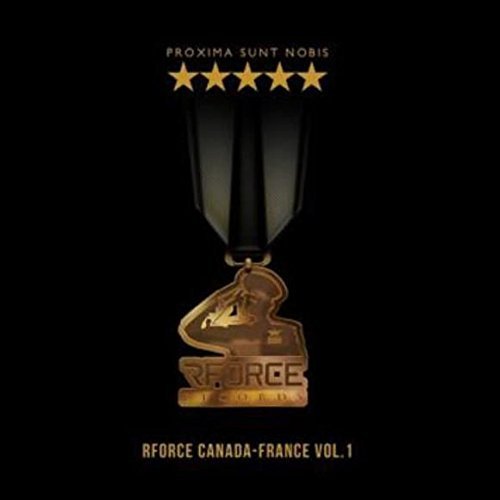 Cover for Proxima Sunt Nobis-rforce Canada-franc / Various (CD) (2015)