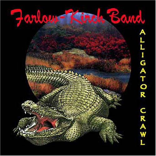 Alligator Crawl - Farlow-kirch Band - Musik - GLOBE - 0786498003326 - 20 september 2005