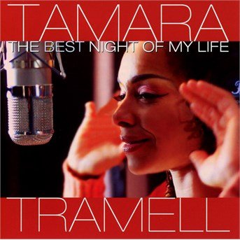 Cover for Tamara Tramell · The Best Night Of My Life (CD) (2016)