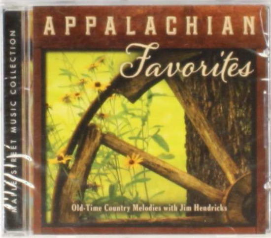 Cover for Jim Hendricks · Appalachian Favorites: Old-Time Country Melodies (CD) (2014)