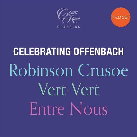 Cover for Jacques Offenbach · Celebrating Offenbach (CD) [Opera Rara edition] (2023)
