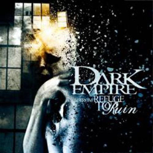 Cover for Dark Empire · Dark Empire-from Refuge to Ruin (CD) (2012)