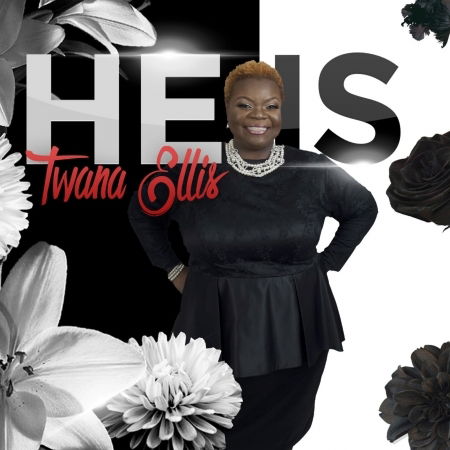 Cover for Twana Ellis · He is (CD)