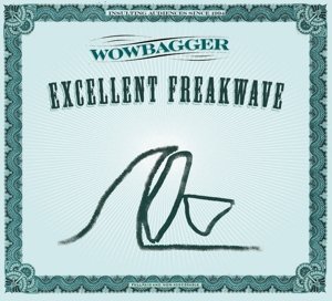 Cover for Wowbagger · Excellent Freakwave (CD) (2014)