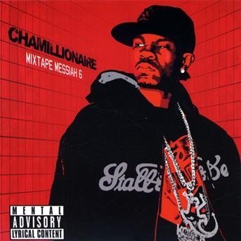 Cover for Chamillionaire · Mixtape Messiah 6 (CD) (2009)