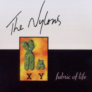 Cover for The Nylons · Fabric of Life (CD) (2014)