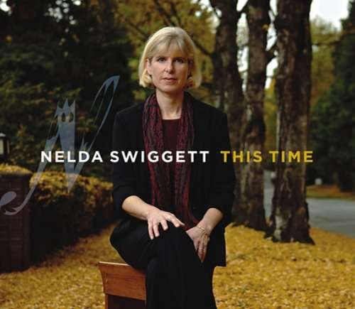 Cover for Nelda Swiggett · This Time (CD) (2010)