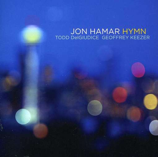 Hymn - Jon Hamar - Musik - ORIGIN - 0805558262326 - 18 september 2012