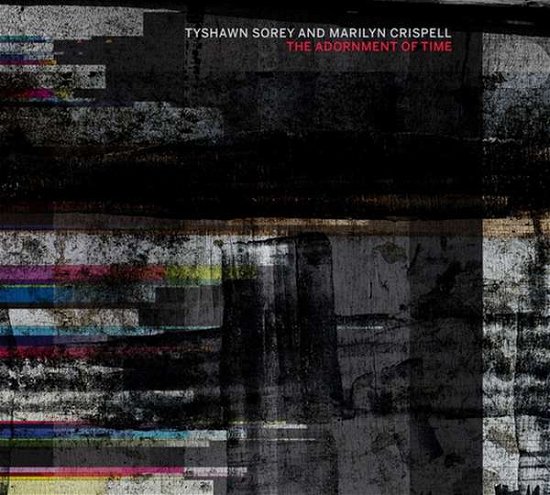Adornment Of Sound - Sorey, Tyshawn & Marilyn Crispell - Music - PI - 0808713008326 - February 7, 2020