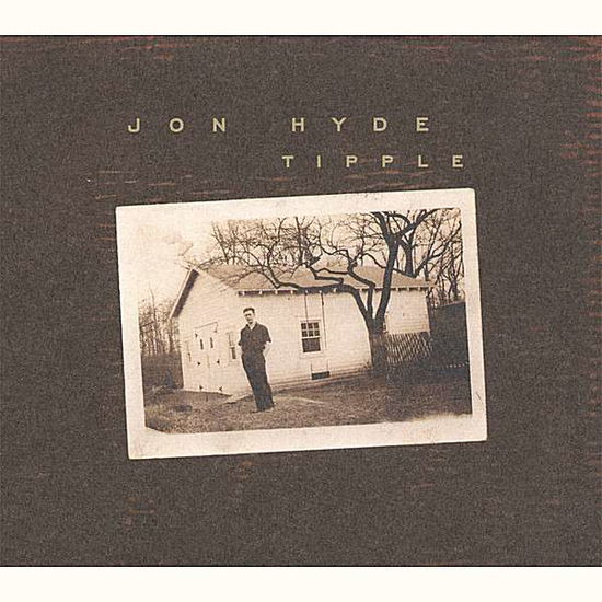 Tipple - Jon Hyde - Música - CD Baby - 0809820000326 - 20 de março de 2007