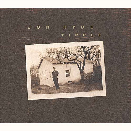 Tipple - Jon Hyde - Musik - CD Baby - 0809820000326 - 20. März 2007