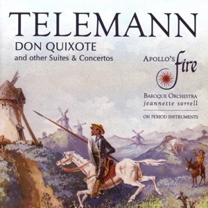 Cover for Apollo's Fire · Don Quixote And Other Suites &amp; Concertos (CD) (2016)
