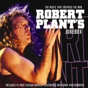 Robert Plant's Jukebox - Various Artists - Musik - Chrome Dreams - 0823564621326 - 1. maj 2014