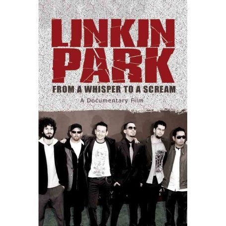 Linkin Park - from a Whisper to a Scream - Linkin Park - Movies - Chrome Dreams - 0823564902326 - May 1, 2014