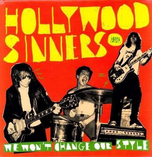 Cover for Hollywood Sinners · We Won't Change Our Style (LP) (2008)