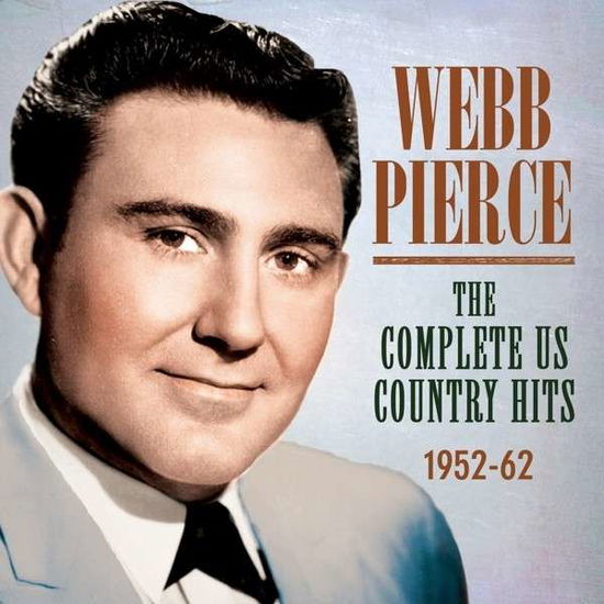 The Complete Us Country Hits 1952-62 - Webb Pierce - Música - ACROBAT - 0824046904326 - 11 de agosto de 2014