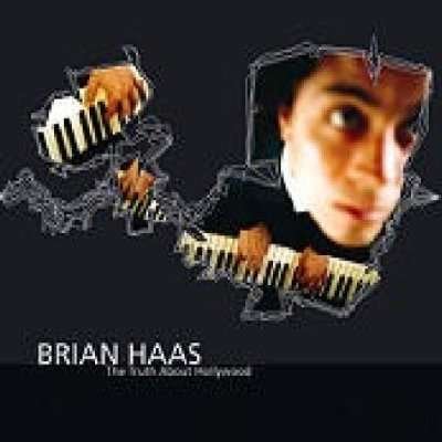 Truth About Hollywood - Brian Haas - Music - HYENA - 0825005933326 - June 30, 1990