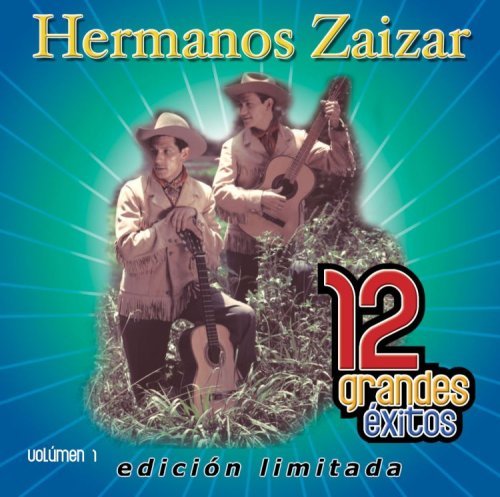 Cover for Hermanos Zaizar · 12 Grandes Exitos 1 (CD) [Limited edition] (2007)