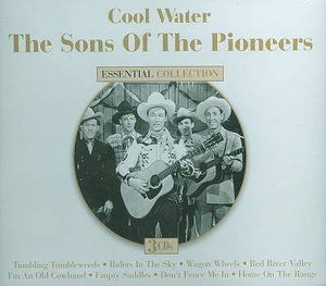 Cool Water: The Sons Of The Pioneers - Sons Of The Pioneers - Musiikki - DYNAMIC - 0827139355326 - perjantai 11. syyskuuta 2009