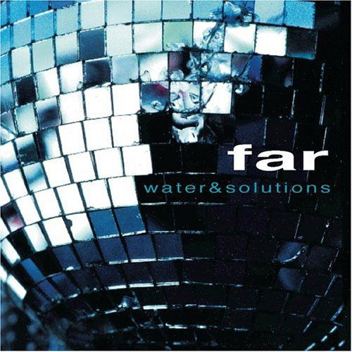 Cover for Far · Water &amp; Solutions (CD) [Remastered edition] (2004)