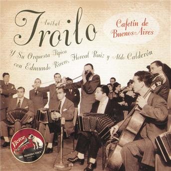 Cover for Anibal Troilo · Cafetin De Buenos Aires (CD) (2004)