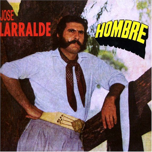 Cover for Jose Larralde · Hombre (CD) (2001)
