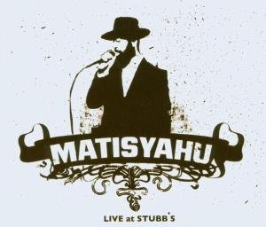 Cover for Matisyahu · Live At Stubb'S (CD) (2005)